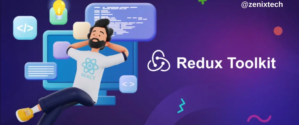 State Management with Redux Toolkit: A Complete Guide